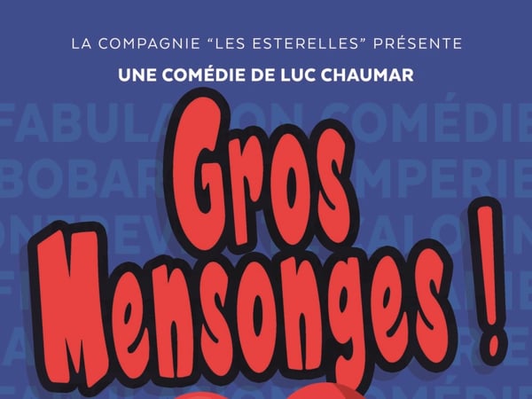 Gros Mensonges !