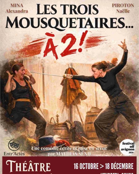 Les Trois Mousquetaires... à 2 !