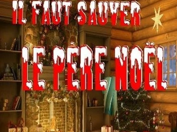 Il faut sauver le Père Noël