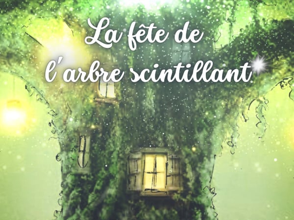 La Fête de l'arbre scintillant
