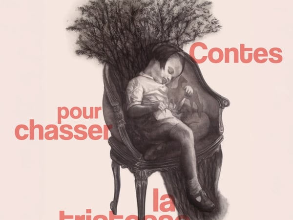 Contes pour chasser la tristesse