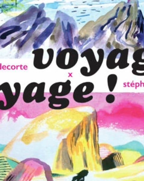 Voyages- voyage!