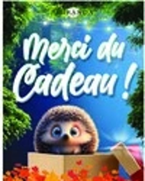 Merci du cadeau
