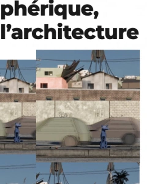 Atmosphérique, filmer l’architecture