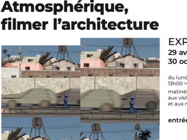 Atmosphérique, filmer l’architecture
