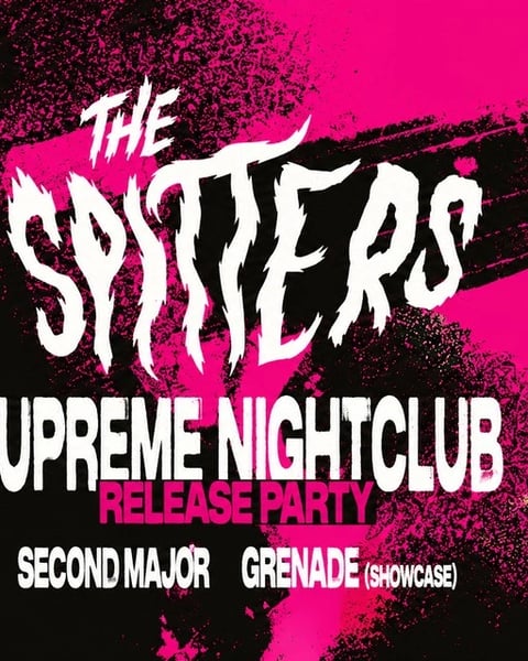 Showcase #4 Grenade / Second Major / Supreme Nightclub / The Spitters