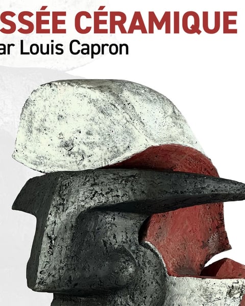 Une odyssée céramique par Louis Capron