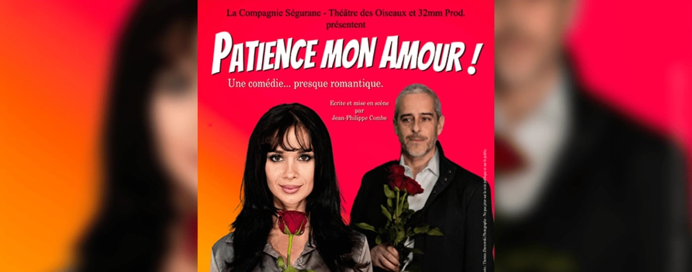 Patience mon amour !