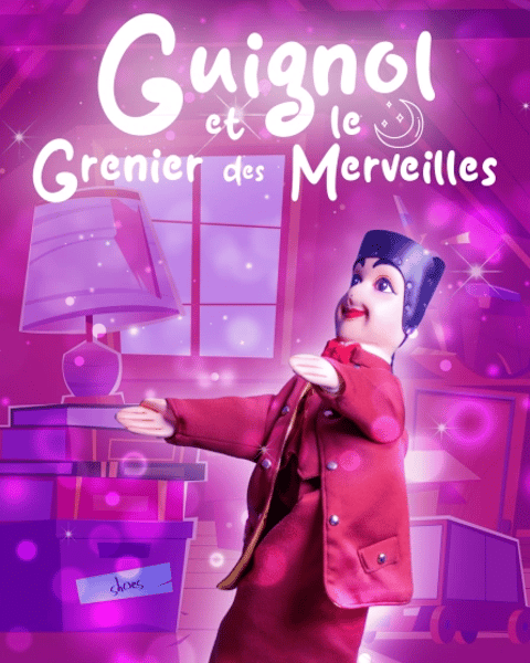 Guignol et le grenier des merveilles