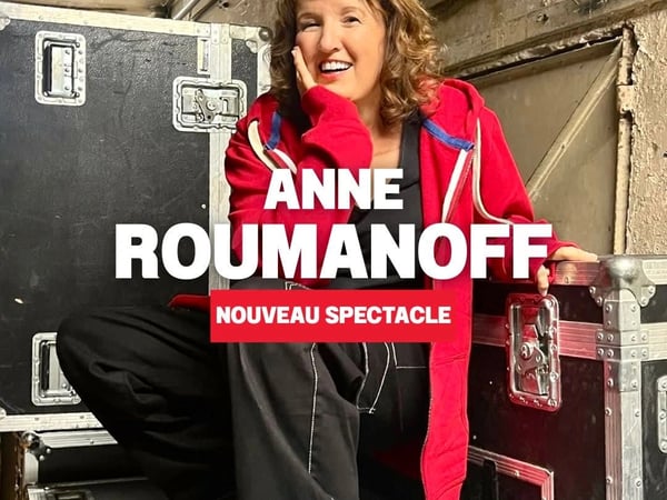 Anne Roumanoff, “Trop fraîche”