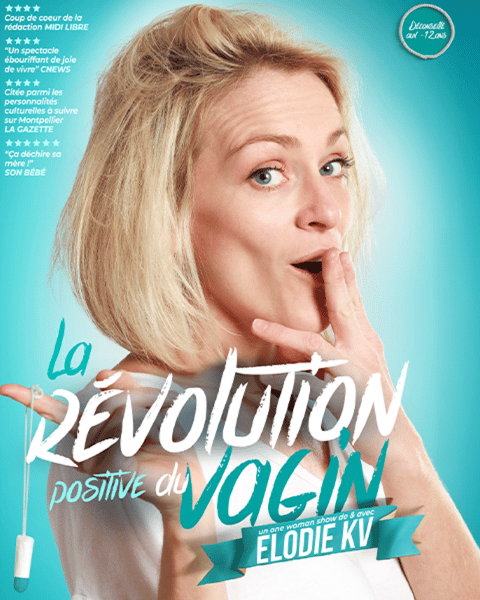 Élodie KV, La Révolution positive du vagin