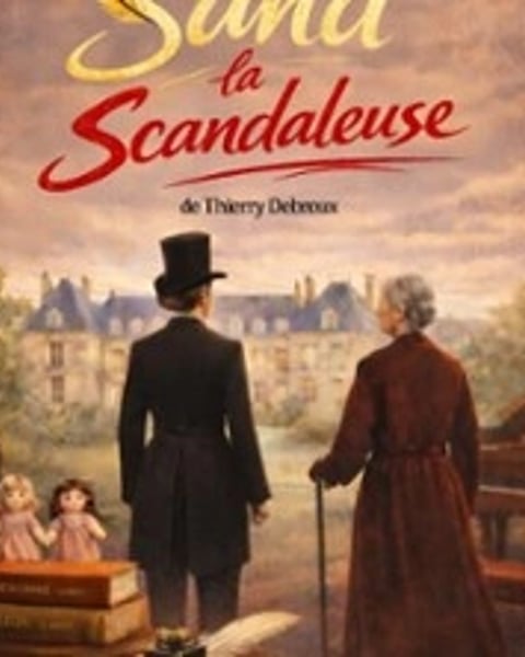 Sand la Scandaleuse, de Thierry Debroux