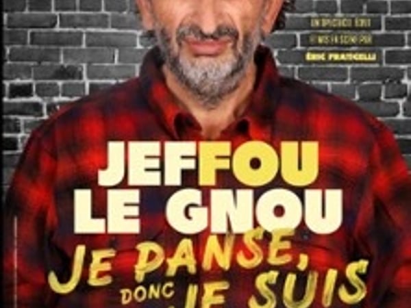 Jeffou Le Gnou - Je Panse Donc Je Suis - Tournée