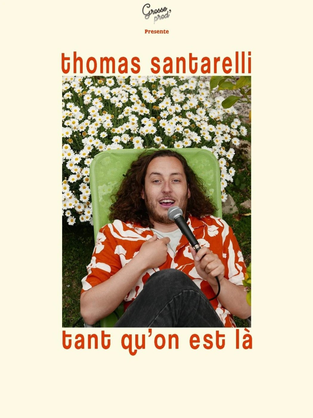 Thomas Santarelli, Tant qu'on est là